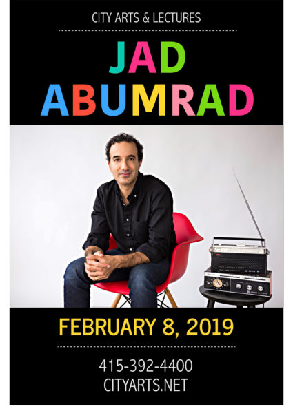 City Arts & Lectures Had Abumrad. February 8, 2019. 415-392-4400. cityarts.net